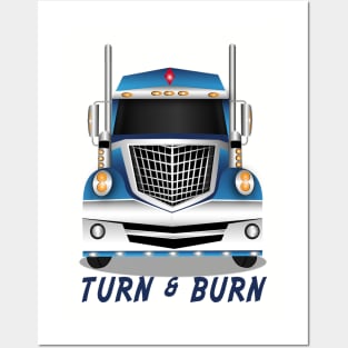 Turn &  Burn Posters and Art